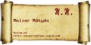 Meizer Mátyás névjegykártya